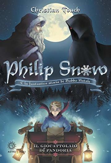 Philip Snow e la fantastica storia di Babbo Natale